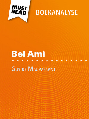 cover image of Bel Ami van Guy de Maupassant (Boekanalyse)
